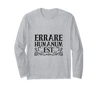 Latin - Errare humanum est Manche Longue