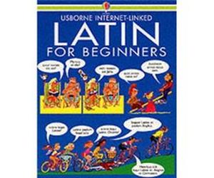 Latin for Beginners by Angela Wilkes Wilkes, Angela (Auteur)