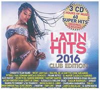 Latin Hits 2016 Club Édition