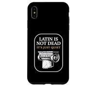 Latin is Not Dead It's Just Quiet Classicist Student Humour Coque pour iPhone XS Max