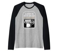 Latin is Not Dead It's Just Quiet Classicist Student Humour Manche Raglan