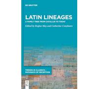 Latin Lineages: A Family Tree from Catullus to Today