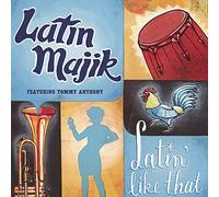 Latin Majik - Latin Like That