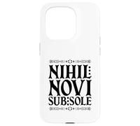 Latin - Nihil Novi sub Sole Coque pour iPhone 15 Pro
