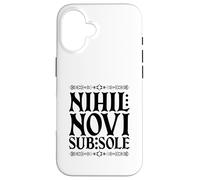 Latin - Nihil Novi sub Sole Coque pour iPhone 16