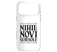 Latin - Nihil Novi sub Sole Coque pour iPhone 17 Pro Max