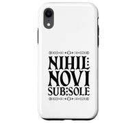 Latin - Nihil Novi sub Sole Coque pour iPhone XR