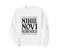 Latin - Nihil Novi sub Sole Sweatshirt