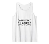 Latin - O tempora, o Mores ! Débardeur