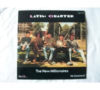 Latin Quarter - The New Millionaires