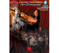 Latin Soloing For Drumset. Comprend Enregistrement(s) en ligne