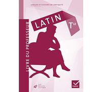 Latin Tle: Livre du professeur