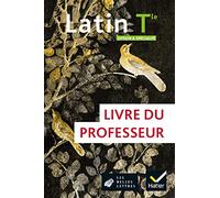 Latin Tle option et spécialité - Éd. 2021 - Livre du professeur