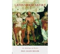 Latin Verse Satire by Paul Allen Miller Paul Allen Miller (Auteur)