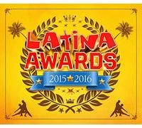 LATINA AWARDS 2015-2016 / VARIOUS - Latina Awards 2015-2016