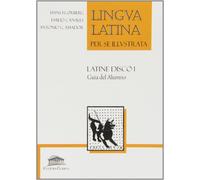 Latine disco (I) ("lingua latina per se illustrata")