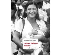 Latines, belles et rebelles