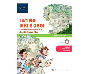 Latino ieri e oggi. Per la Scuola media. Con e-book. Con espansione online