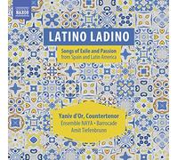 Latino Ladino – Exil et Passion d'Espagne et d'Amérique Latine – NAXOS