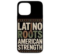 Latino Roots American Strength Mois du Patrimoine hispanique Coque pour iPhone 13 Pro Max