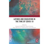 Latinos and Education in the Time of Covid-19