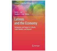 Latinos And The Economy