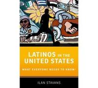 Latinos In The United States Ilan Lewis - Sebring Professor In Latin American And Latino Culture Stavans, Amherst College (Auteur)