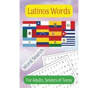 Latinos Word Search Puzzle Book: Word Searches with Easy to Read Print about Latino Language, Spanish Language and More | 6x9 inches, 110 Pages, 50+ ... Gift for Vacations, Holidays and Free Times