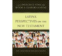 Latinx Perspectives On The New Testament