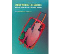 Latinx Writing Los Angeles