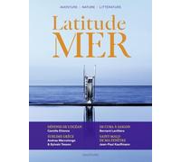 Latitude mer n°3: La mer : une question de fond(s)