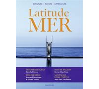Latitude mer n°3 La mer : une question de fond(s) - Sylvain Tesson - Des Equateurs Eds - broché - Revue