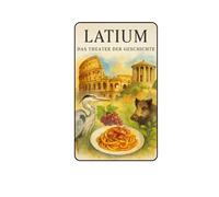 LATIUM: DAS THEATER DER GESCHICHTE