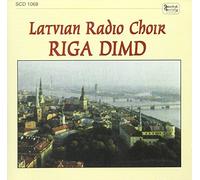 Lativan Radio Choir - Riga Dimd