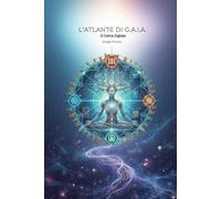 L'ATLANTE DI G.A.I.A.: Il Codice Digitale