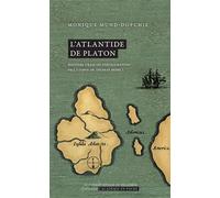 L'Atlantide de Platon Histoire vraie ou préfiguration de l’Utopie de Thomas More ? - Monique Mund-Dopchie - Academie Royale Sciences Lettres - Poche - Essai