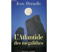 L'Atlantide des mégalithes