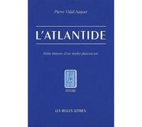 L'Atlantide Petite histoire d'un mythe platonicien - Pierre Vidal-Naquet - Belles Lettres - broché - Etude