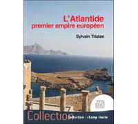 L'atlantide Premier Empire Européen