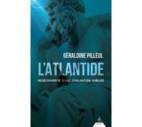 L'atlantide - Redécouverte D'une Civilisation Oubliée