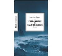 L'Atlantique en eaux troubles (poche) Jean-Yves Chauve (Auteur)