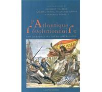 L'Atlantique révolutionnaire Une perspective ibéro-américaine - Clément Thibaud - Les Perseides - broché - Essai