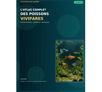 L'atlas complet des poissons vivipares