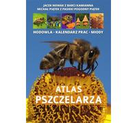 L'Atlas de l'apiculteur - Jacek Nowak, Michał Piątek (Atlas auf Polnisch)