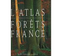 L'atlas Des Forêts De France