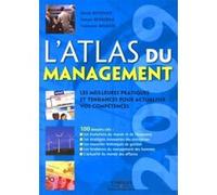 L'Atlas du management 2009 David Autissier (Auteur), Faouzi Bensebaa (Auteur), Fabienne Boudier (Auteur)