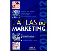 L'atlas du marketing Nathalie Van Laethem (Auteur), Corinne Billon (Auteur), Olivier Bertin (Auteur)