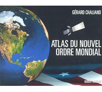 L'Atlas du nouvel ordre mondial