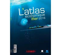 Collectif – L'atlas économique de la mer – 2016