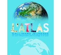 L'ATLAS GALLIMARD JEUNESSE